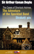 The Adventure of  the Speckled Band / Strakatý pás - Arthur Conan Doyle, Garamond, 2009