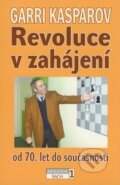 Revoluce v zahájení od 70. let do současnosti - Garri Kasparov, ŠACHinfo, 2008