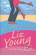 Kniha: Asking for Trouble (Elizabeth Young). Arrow Books, 2004 Kniha: Asking for Trouble (Elizabeth Young). Arrow Books, 2004