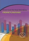 Kniha: Firemné plánovanie (Miroslav Grznár, Peter Šinský a Štefan Marsina). Sprint dva, 2009 Kniha: Firemné plánovanie (Miroslav Grznár, Peter Šinský a Štefan Marsina). Sprint dva, 2009