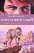 Kniha: Gallica - Kniha 1: Syn lovce vlků (Henri Loevenbruck). Plus Kniha: Gallica - Kniha 1: Syn lovce vlků (Henri Loevenbruck). Plus