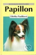Kniha: Papillon (Radek Fiala a Zdeňka Paulíková). Cesty, 1998 Kniha: Papillon (Radek Fiala a Zdeňka Paulíková). Cesty, 1998