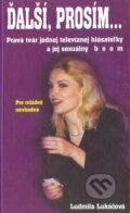 Kniha: Ďalší, prosím... (Ludmila Lukáčová). Vox Populi, 2000 Kniha: Ďalší, prosím... (Ludmila Lukáčová). Vox Populi, 2000