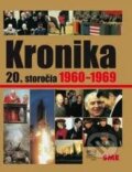 Kniha: Kronika 20. storočia 1960 - 1969 (Fortuna Print). Fortuna Print, 2008 Kniha: Kronika 20. storočia 1960 - 1969 (Fortuna Print). Fortuna Print, 2008