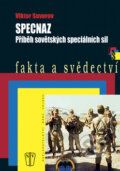 Kniha: Specnaz (Viktor Suvorov). Naše vojsko CZ, 2009 Kniha: Specnaz (Viktor Suvorov). Naše vojsko CZ, 2009