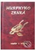 Kniha: Murphyho zrnká (Poradca s.r.o.). Poradca s.r.o., 2003 Kniha: Murphyho zrnká (Poradca s.r.o.). Poradca s.r.o., 2003