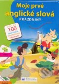 Kniha: Moje prvé anglické slová (Svojtka&Co.). Svojtka&Co., 2008 Kniha: Moje prvé anglické slová (Svojtka&Co.). Svojtka&Co., 2008