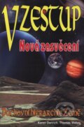 Kniha: Vzestup - Nová zasvěcení (Karen Danrich a Thomas Weber). Eko-konzult, 2009 Kniha: Vzestup - Nová zasvěcení (Karen Danrich a Thomas Weber). Eko-konzult, 2009