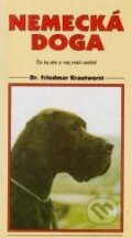 Kniha: Nemecká doga (Friedmar Krautwurst). Timy Partners, 1999 Kniha: Nemecká doga (Friedmar Krautwurst). Timy Partners, 1999