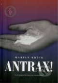 Antrax! - Marián Krčík, Vydavateľstvo Matice slovenskej, 2008