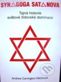 Kniha: Synagoga satanova (Andrew C. Hitchcock). Bodyart Press, 2015 Kniha: Synagoga satanova (Andrew C. Hitchcock). Bodyart Press, 2015
