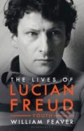 Kniha: The Lives of Lucian Freud (William Feaver). Bloomsbury, 2019 Kniha: The Lives of Lucian Freud (William Feaver). Bloomsbury, 2019