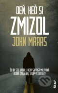 Kniha: Deň, keď si zmizol (John Marrs), 2019 Kniha: Deň, keď si zmizol (John Marrs), 2019
