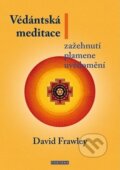 Kniha: Védántská meditace (David Frawley). Fontána, 2019 Kniha: Védántská meditace (David Frawley). Fontána, 2019