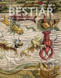 Kniha: Fantastický bestiář (Dominique Lanni). Argo, 2019 Kniha: Fantastický bestiář (Dominique Lanni). Argo, 2019