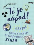 Kniha: To je nápad! (Owen O´Doherty). Argo, 2019 Kniha: To je nápad! (Owen O´Doherty). Argo, 2019