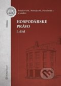 Kniha: Hospodárske právo 1.diel (Jana Duračinská, Mária Patakyová a Mojmír Mamojka). Wolters Kluwer (Iura Edition), 2019 Kniha: Hospodárske právo 1.diel (Jana Duračinská, Mária Patakyová a Mojmír Mamojka). Wolters Kluwer (Iura Edition), 2019