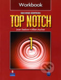 Kniha: Top Notch 1 - Workbook (Joan Saslow). Pearson, 2011 Kniha: Top Notch 1 - Workbook (Joan Saslow). Pearson, 2011