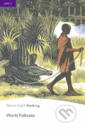 Kniha: World Folk Tales (Pearson). Pearson, 2011 Kniha: World Folk Tales (Pearson). Pearson, 2011