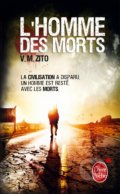 Kniha: L'Homme Des Morts (V.M. Zito). Livre de poche, 2014 Kniha: L'Homme Des Morts (V.M. Zito). Livre de poche, 2014