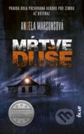 Kniha: Mŕtve duše (Angela Marsons), 2019 Kniha: Mŕtve duše (Angela Marsons), 2019