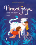 Kniha: Hravá jóga (Lorena Pajalunga). Pikola, 2018 Kniha: Hravá jóga (Lorena Pajalunga). Pikola, 2018