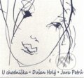 Hudební CD: U chodníčka (Indies). Indies, 2017 Hudební CD: U chodníčka (Indies). Indies, 2017