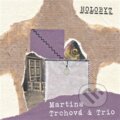 Hudební CD: Holobyt (Indies Happy Trails). Indies Happy Trails, 2016 Hudební CD: Holobyt (Indies Happy Trails). Indies Happy Trails, 2016