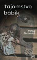 Kniha: Tajomstvo bábik (Denisa Martincová), 2019 Kniha: Tajomstvo bábik (Denisa Martincová), 2019