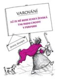 Kniha: Varování (Jenny Joseph). Městská knihovna Polička, 2019 Kniha: Varování (Jenny Joseph). Městská knihovna Polička, 2019