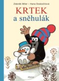 Kniha: Krtek a sněhulák (Hana Doskočilová). Albatros CZ, 2019 Kniha: Krtek a sněhulák (Hana Doskočilová). Albatros CZ, 2019