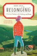 Kniha: Belonging (Nora Krug). Scribner, 2019 Kniha: Belonging (Nora Krug). Scribner, 2019