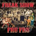 Hudební CD: Freak Show (Indies Scope). Indies Scope, 2013 Hudební CD: Freak Show (Indies Scope). Indies Scope, 2013