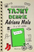 Kniha: Tajný denník Adriana Mola 13 a 3/4 ročného (Sue Townsend), 2019 Kniha: Tajný denník Adriana Mola 13 a 3/4 ročného (Sue Townsend), 2019