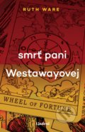 Kniha: Smrť pani Westawayovej (Ruth Ware), 2019 Kniha: Smrť pani Westawayovej (Ruth Ware), 2019