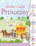 Kniha: Princezny - Hledej a najdi (Svojtka&Co.). Svojtka&Co., 2019 Kniha: Princezny - Hledej a najdi (Svojtka&Co.). Svojtka&Co., 2019
