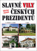 Kniha: Slavné vily českých prezidentů (Václav Junek). BVD, 2019 Kniha: Slavné vily českých prezidentů (Václav Junek). BVD, 2019