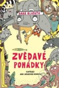 Kniha: Zvědavé pohádky (Dana Hlavatá). Naše vojsko CZ, 2019 Kniha: Zvědavé pohádky (Dana Hlavatá). Naše vojsko CZ, 2019
