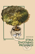 Kniha: Etika životního prostředí (Matúš Kocian). Lesnická práce, 2015 Kniha: Etika životního prostředí (Matúš Kocian). Lesnická práce, 2015