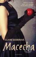 Kniha: Macecha (Claire Seeber). Mladá fronta, 2019 Kniha: Macecha (Claire Seeber). Mladá fronta, 2019