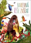 Kniha: Barevná říše zvířat (Valter Fotago). Mladá fronta, 2019 Kniha: Barevná říše zvířat (Valter Fotago). Mladá fronta, 2019