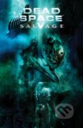 Kniha: Dead Space: Salvage (Christopher Shy). IDW, 2010 Kniha: Dead Space: Salvage (Christopher Shy). IDW, 2010