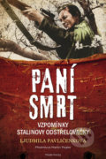 Kniha: Paní smrt (Ljudmila Pavličenko), 2019 Kniha: Paní smrt (Ljudmila Pavličenko), 2019