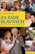 Kniha: Za zády slavných (Miloš Zapletal). Mladá fronta, 2019 Kniha: Za zády slavných (Miloš Zapletal). Mladá fronta, 2019