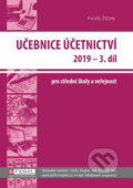 Kniha: Učebnice Účetnictví III. díl 2019 (Pavel Štohl). Štohl - Vzdělávací středisko Znojmo, 2019 Kniha: Učebnice Účetnictví III. díl 2019 (Pavel Štohl). Štohl - Vzdělávací středisko Znojmo, 2019