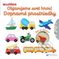 Kniha: Dopravné prostriedky (Nathalie Choux). Svojtka&Co., 2019 Kniha: Dopravné prostriedky (Nathalie Choux). Svojtka&Co., 2019