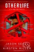 Kniha: OtherLife (Jason Segel a Kirsten Miller). Oneworld, 2019 Kniha: OtherLife (Jason Segel a Kirsten Miller). Oneworld, 2019