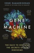Kniha: Gene Machine (Venki Ramakrishnan). Oneworld, 2019 Kniha: Gene Machine (Venki Ramakrishnan). Oneworld, 2019