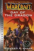 Kniha: Warcraft: Day of the Dragon (Richard A. Knaak), 2019 Kniha: Warcraft: Day of the Dragon (Richard A. Knaak), 2019