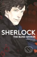 Kniha: Sherlock (Mark Gatiss, Steven Moffat a Steven Thompson). Titan Books, 2017 Kniha: Sherlock (Mark Gatiss, Steven Moffat a Steven Thompson). Titan Books, 2017